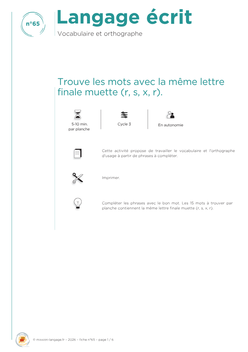 Trouve les mots avec la même lettre finale muette (r, s, x, r)