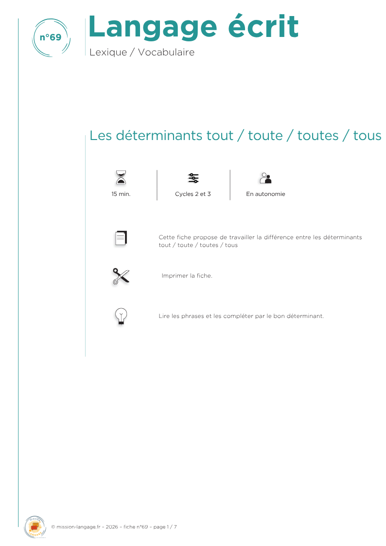 Les déterminants  tout / toute / toutes / tous