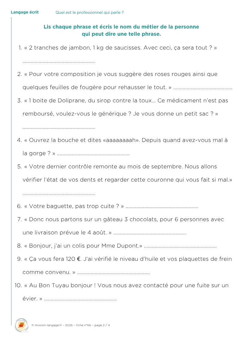 Quel est le professionnel qui parle ?