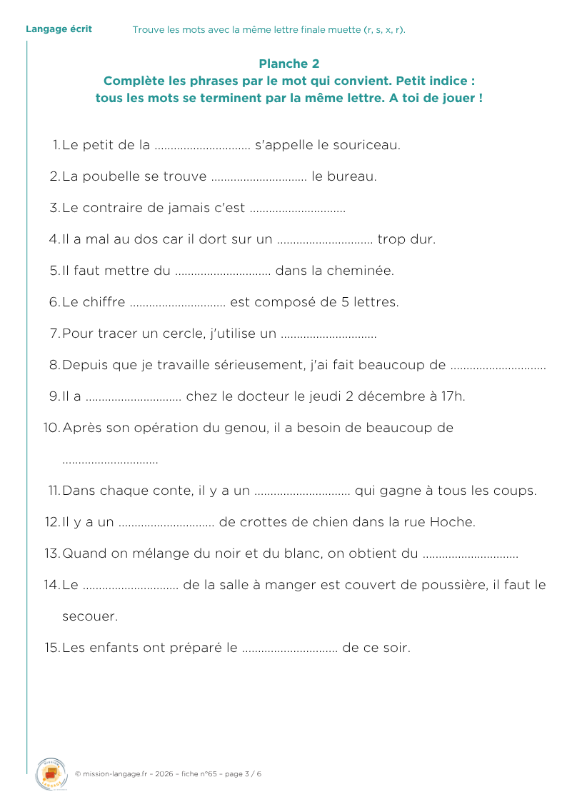 Trouve les mots avec la même lettre finale muette (r, s, x, r)