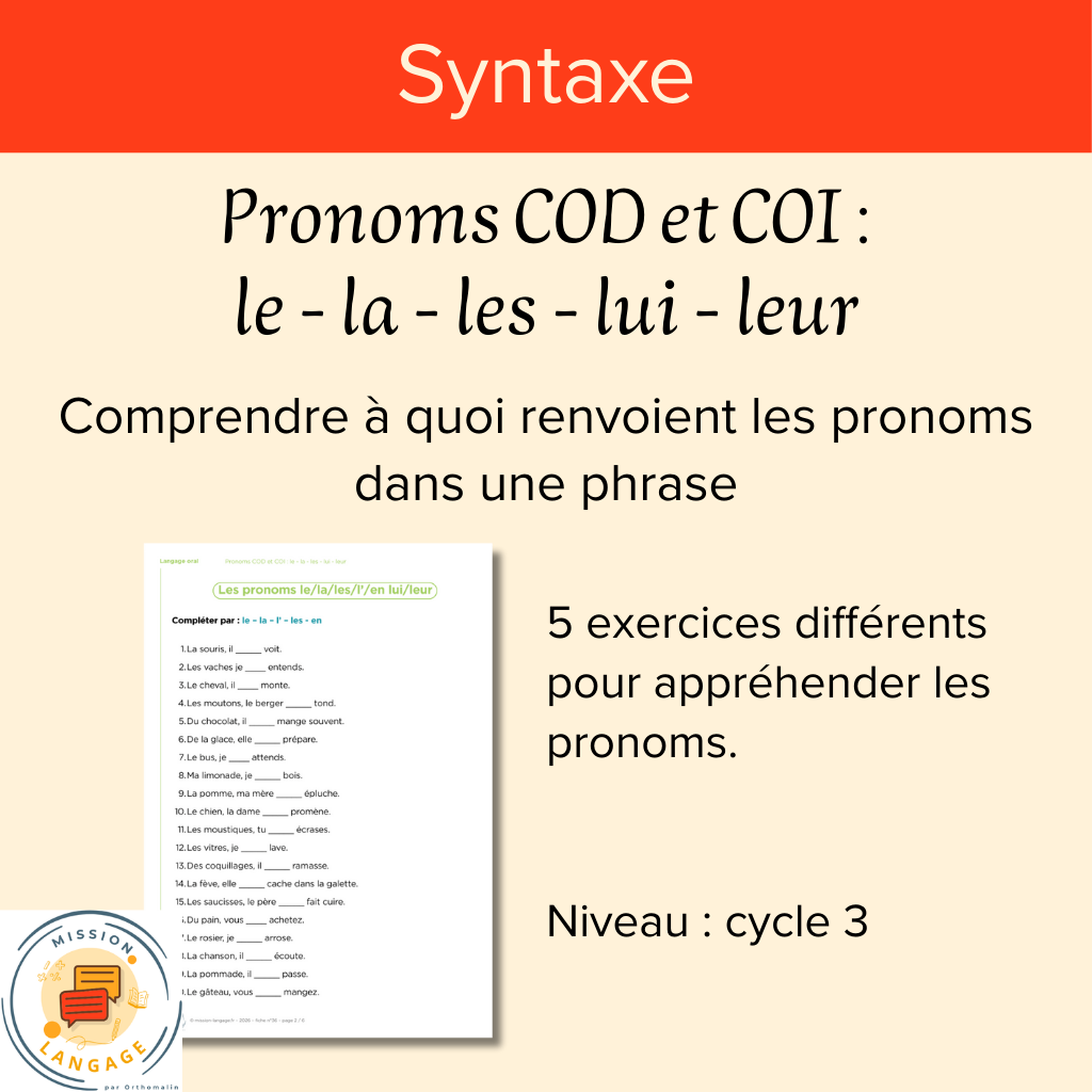 Pronoms COD et COI : le - la - les - lui - leur