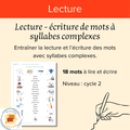 Lecture - écriture de mots à syllabes complexes