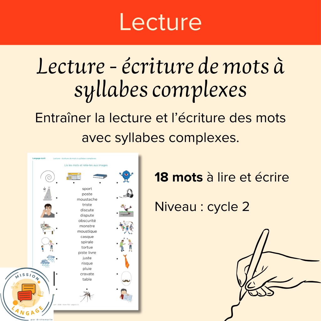 Lecture - écriture de mots à syllabes complexes